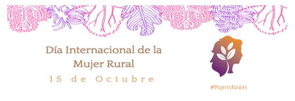 DIA INTERNACIONAL DE LA MUJER RURAL